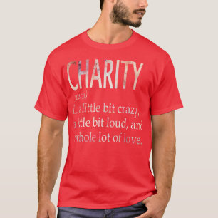 Charity Girl Name Definition T-Shirt