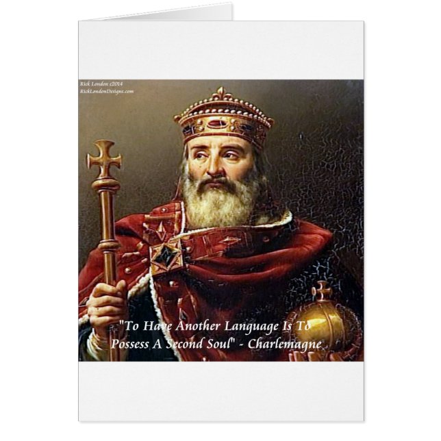 Charlemagne & Famous Languages Quote (Front)