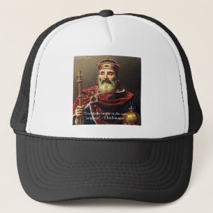 Charlemagne "Laughter Language" Quote Gifts & Tees Trucker Hat