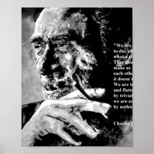 Charles Bukowski - black - quote Poster