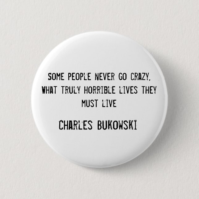 Charles Bukowski Button (Front)