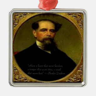 Charles Dickens & Heartfelt Quote Metal Ornament
