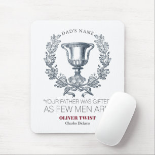 Charles Dickens - Your Father Was Gifted - Trophy Mouse Pad