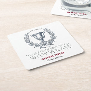 Charles Dickens - Your Father Was Gifted - Trophy Square Paper Coaster