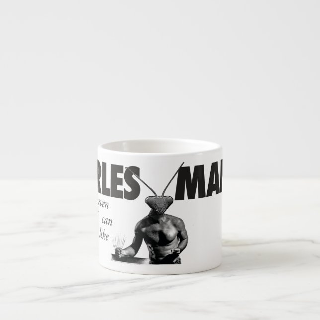 Charles Mantis Espresso Mug (Front)