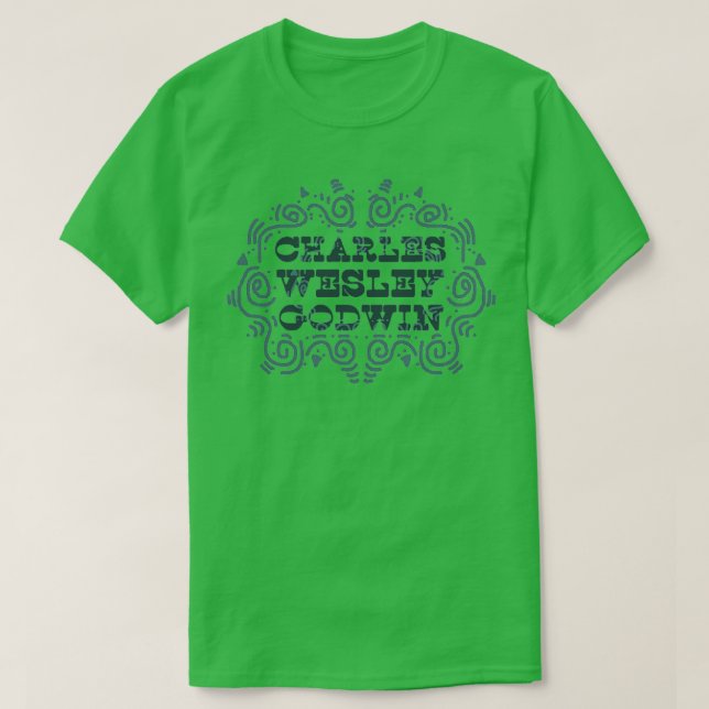 Charles wesley godwin grafiti T-Shirt (Design Front)