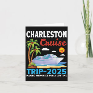 Charleston Cruise Trip 2025 Making Memories For A  Card