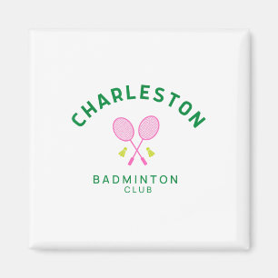 Charleston South Carolina Tennis Badminton Club Magnet