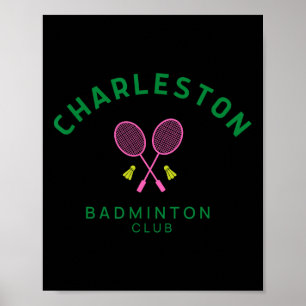 Charleston South Carolina Tennis Badminton Club Poster