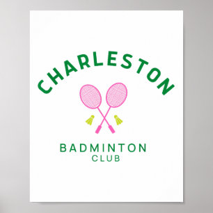 Charleston South Carolina Tennis Badminton Club Poster
