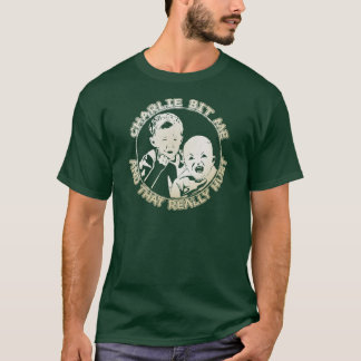 Charlie Bit Me (dark shirt) T-Shirt