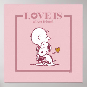 Charlie Brown & Snoopy - Love is a Best Friend Poster