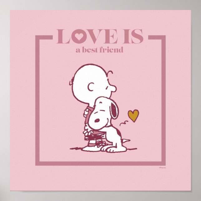 Charlie Brown & Snoopy - Love is a Best Friend Poster (Front)