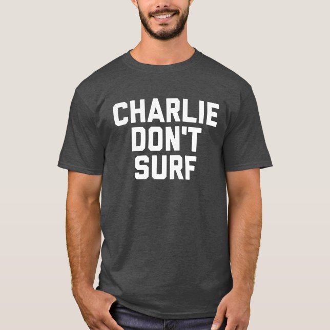 Charlie Don't Surf Charcoal Heather T-Shirt (Front)