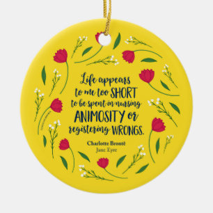 Charlotte Bronte Jane Eyre Floral Life Book Quote Ceramic Ornament