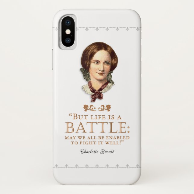 Charlotte Bronte - Life Is A Battle Case-Mate iPhone Case (Back)