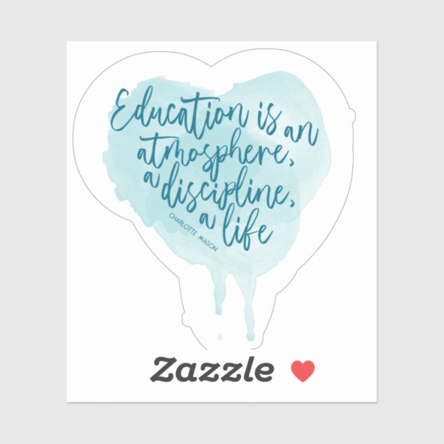 Charlotte Mason Quote Homeschool (Sheet)