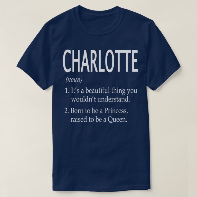 Charlotte Name Gift 46 T-Shirt (Design Front)