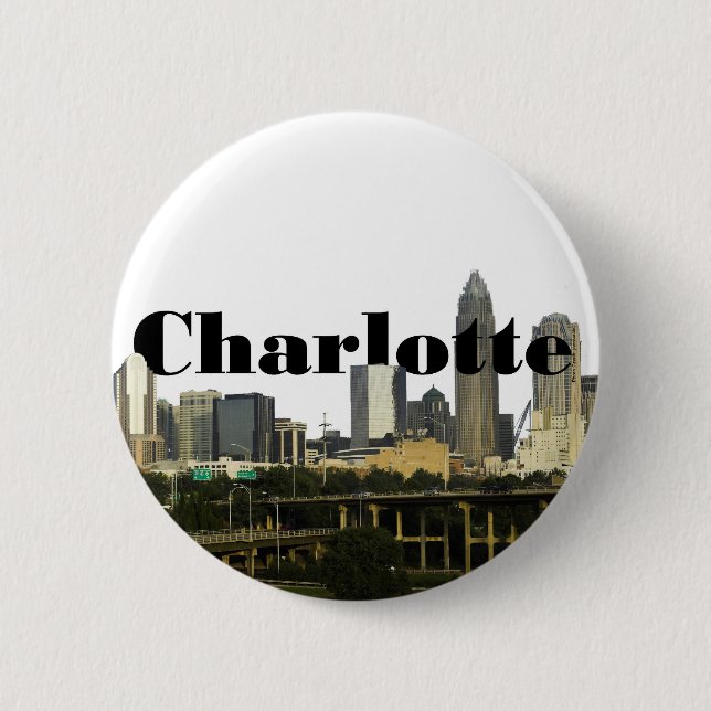 Charlotte NC Skyline with Charlotte in the Sky 6 Cm Round Badge (Front)