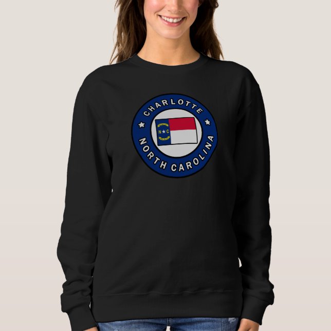 Charlotte North Carolina Sweatshirt (Front)