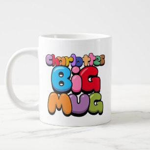 Charlottes Big Mug