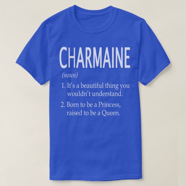 Charmaine Name Gift 40 T-Shirt (Design Front)
