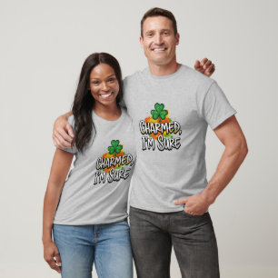 Charmed I'm Sure St. Patrick's Day T-Shirt