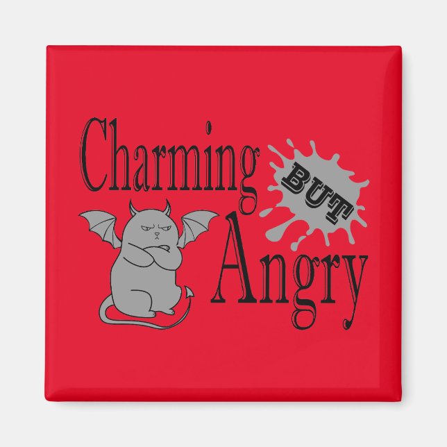 Charming but angry little devil cat funny quote magnet (Front)