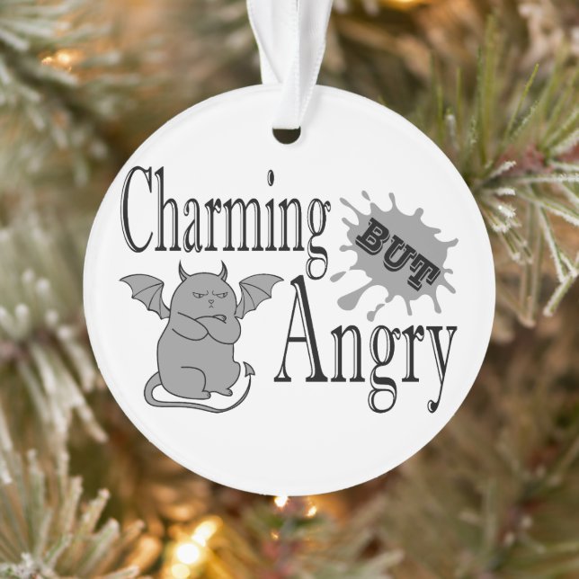 Charming but angry little devil cat funny quote ornament (Tree)