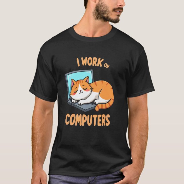 Charming I Work on Computers Cat T-Shirt (Front)
