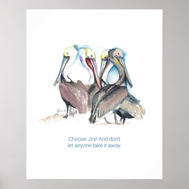Charming Inspirational Watercolor Pelicans Poster (Front)
