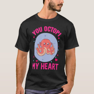 Charming You Octopi My Heart Calamar Cute Squid T-Shirt