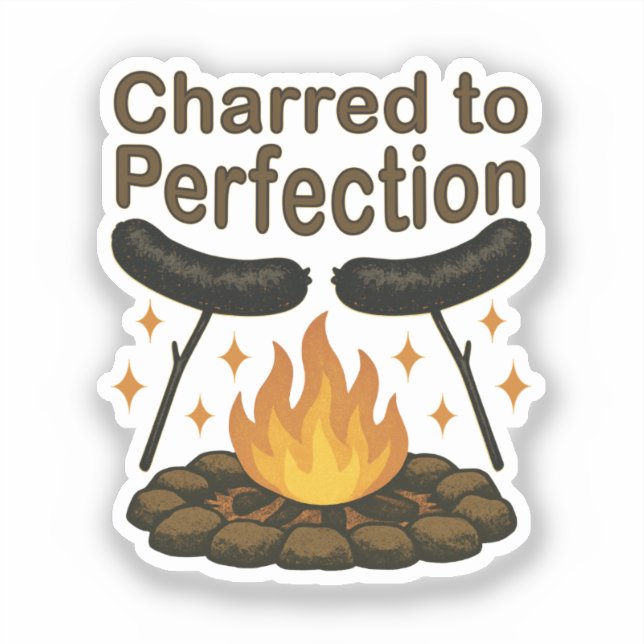 Charred to Perfection Funny Campfire Hot Dog (Front)