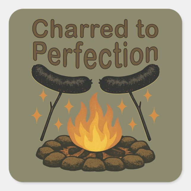 Charred to Perfection Funny Campfire Hot Dog Square Sticker (Front)