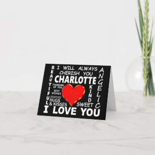Chartlotte I Love You Card