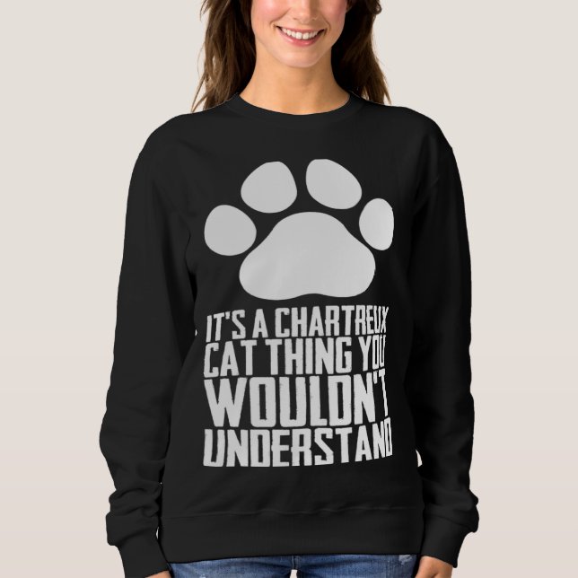 Chartreux cats  Chartreux  Chartreux kitten Sweatshirt (Front)