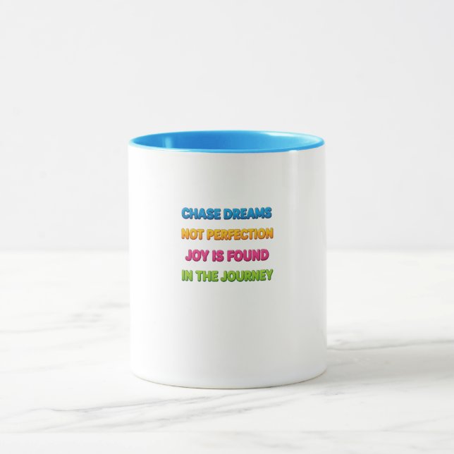 Chase dreams mug (Center)