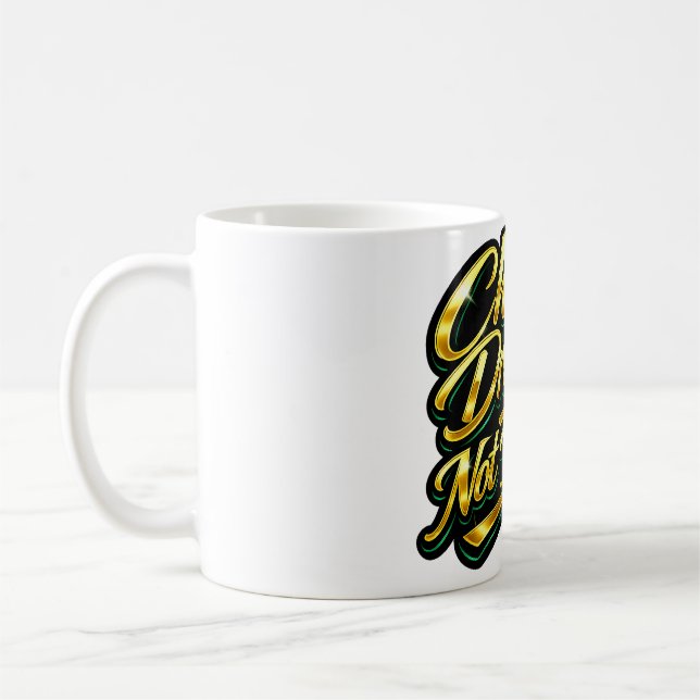 Chase Dreams Not People Gold Quote Gift Coffee Mug (Left)