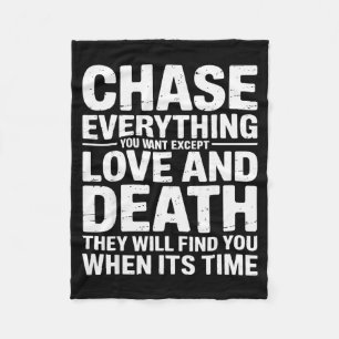 Chase Everything You Want Except Love And Death En Fleece Blanket