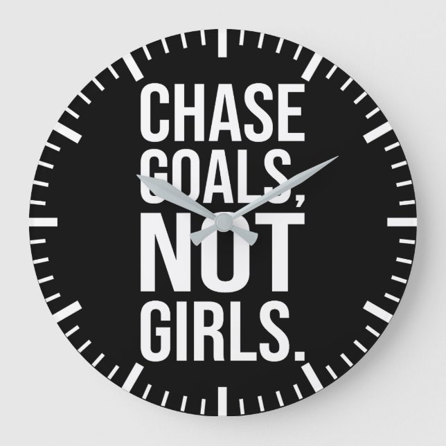 Chase Goals Not Girls - Gym, Hustle, Success Large Clock (Front)