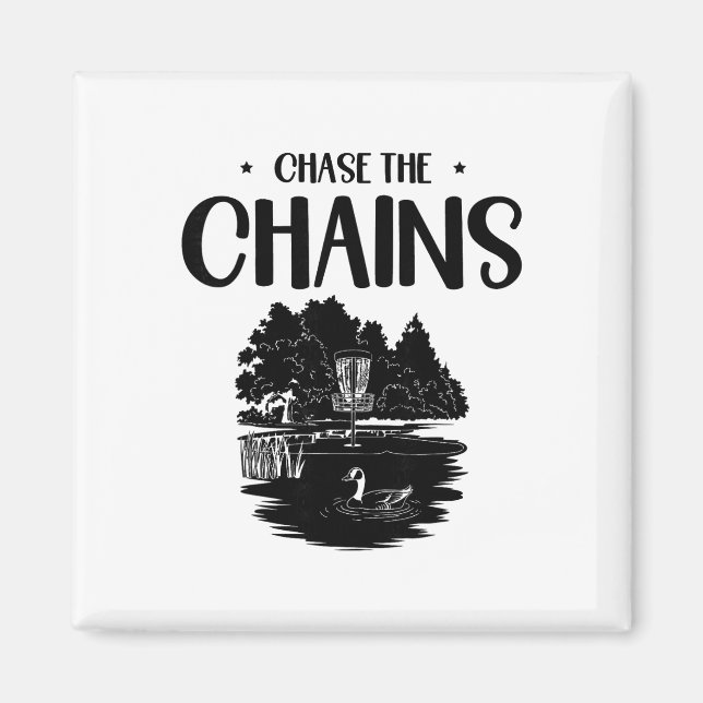 Chase The Chains Disc Golf Frisbee Art  Magnet (Front)