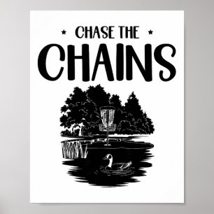 Chase The Chains Disc Golf Frisbee Art  Poster