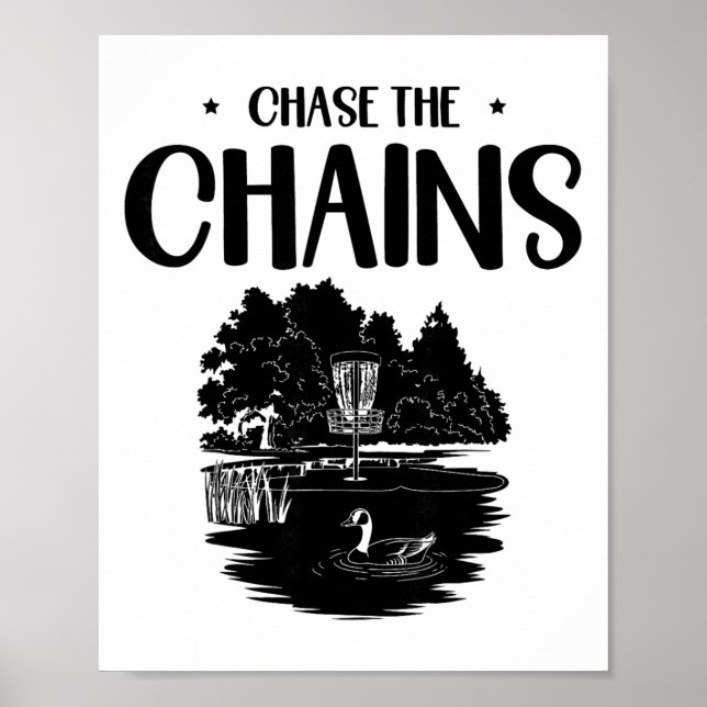 Chase The Chains Disc Golf Frisbee Art  Poster (Front)