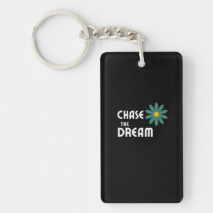 Chase the Dream Key Ring