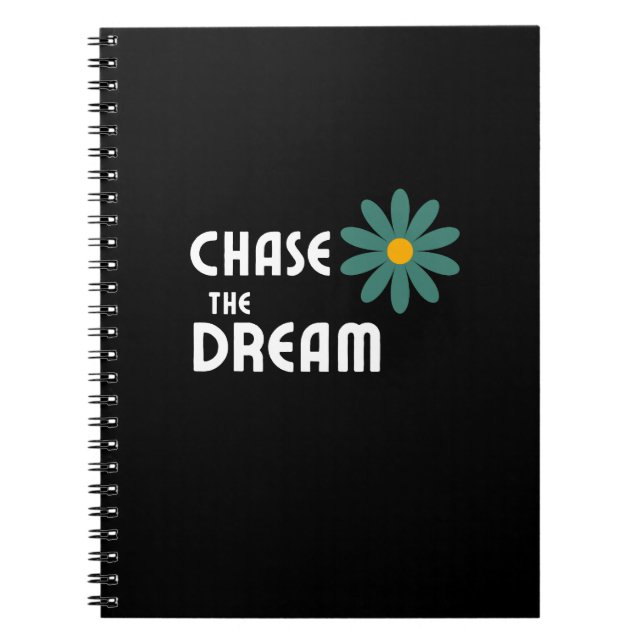 Chase the Dream Notebook (Front)