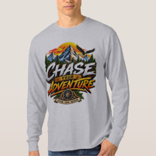 Chase Your Adventure – Explore. Dream. Discover. T-Shirt