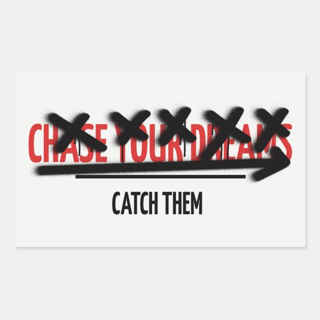 Chase Your Dreams Catch Them Motivational Quote Rectangular Sticker (Front)