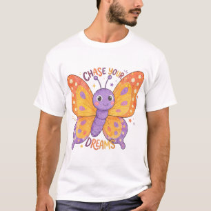 Chase Your Dreams Cute Butterfly Illustration T-Shirt