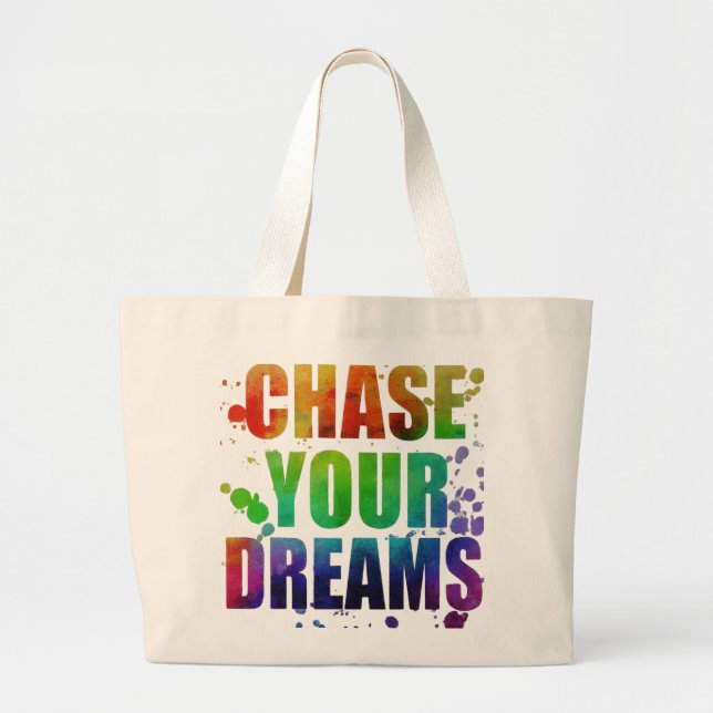 Chase Your Dreams Jumbo Tote Bag (Front)