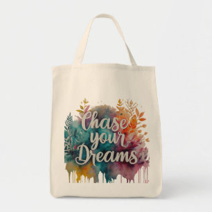 Chase Your Dreams - Motivational Tote Bag